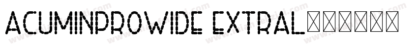 acuminprowide extral字体转换
